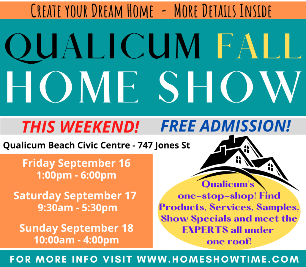 Qualicum Fall Home Show Home Show Time